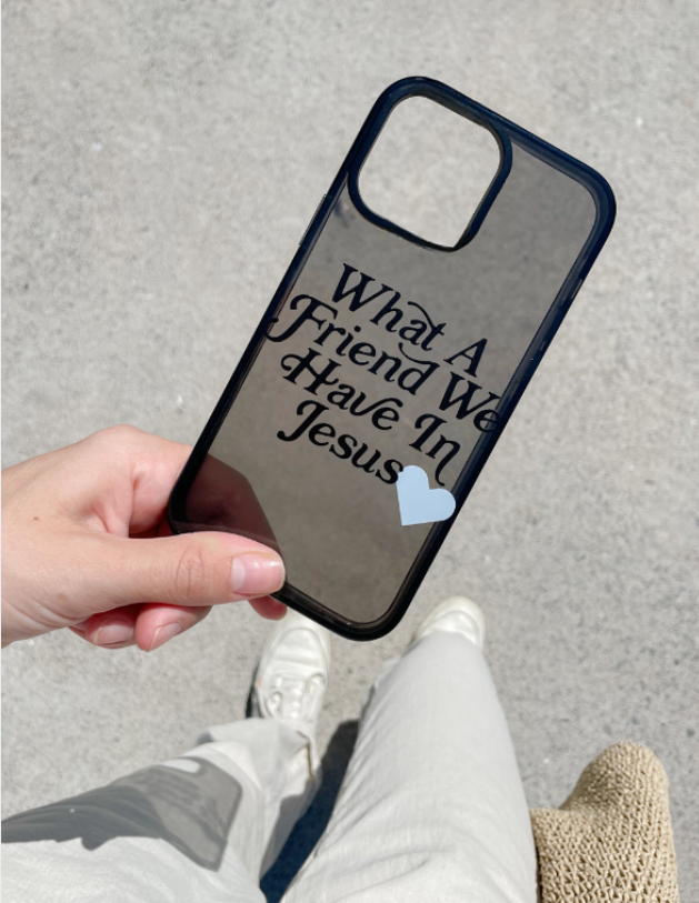 What a Friend in Jesus Phone Case