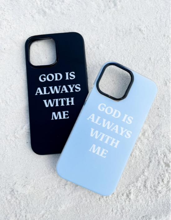 Blue God is Always With Me Phone Case