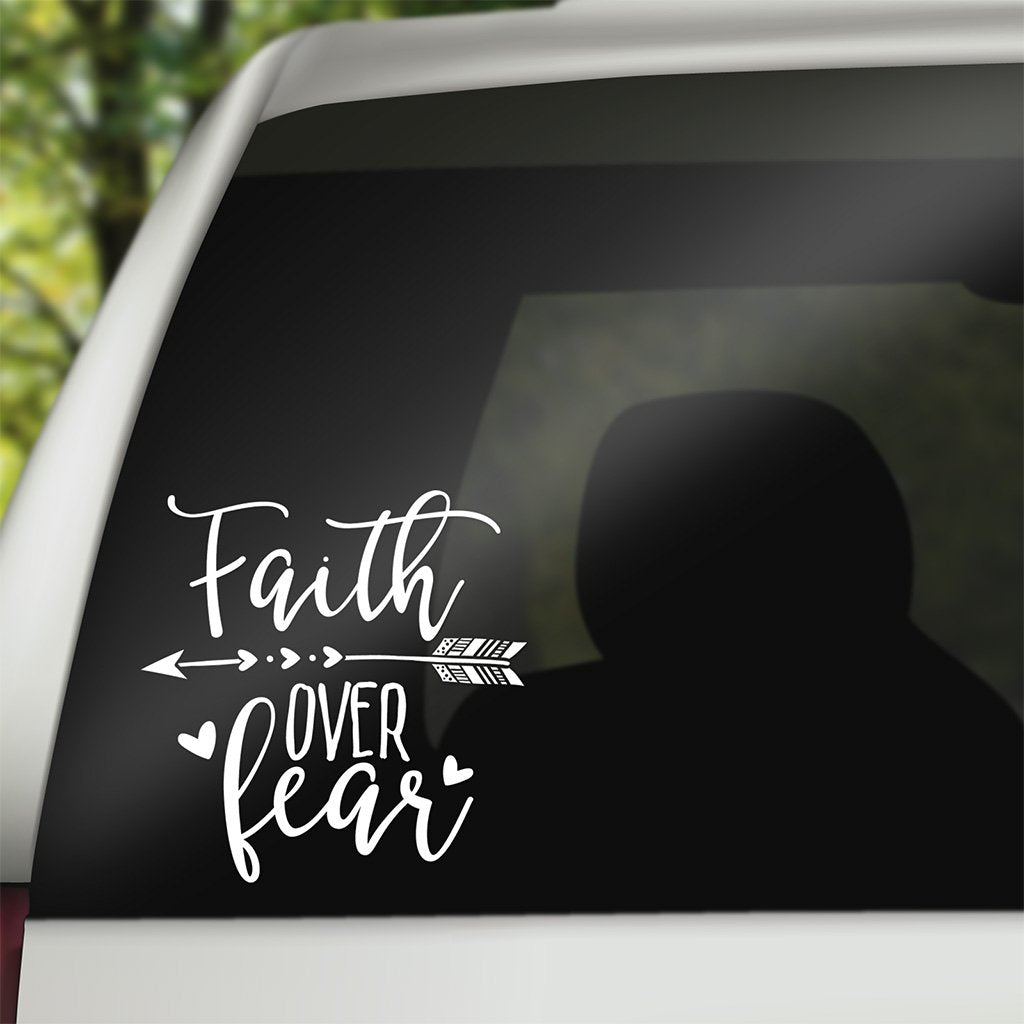 Faith Over Fear Decal