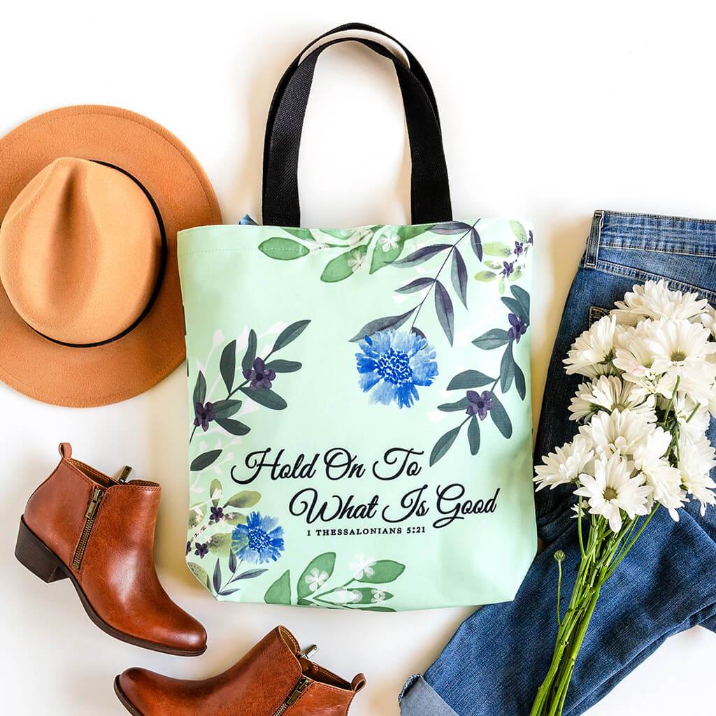 Hold On To What Is Good Canvas Tote Bag