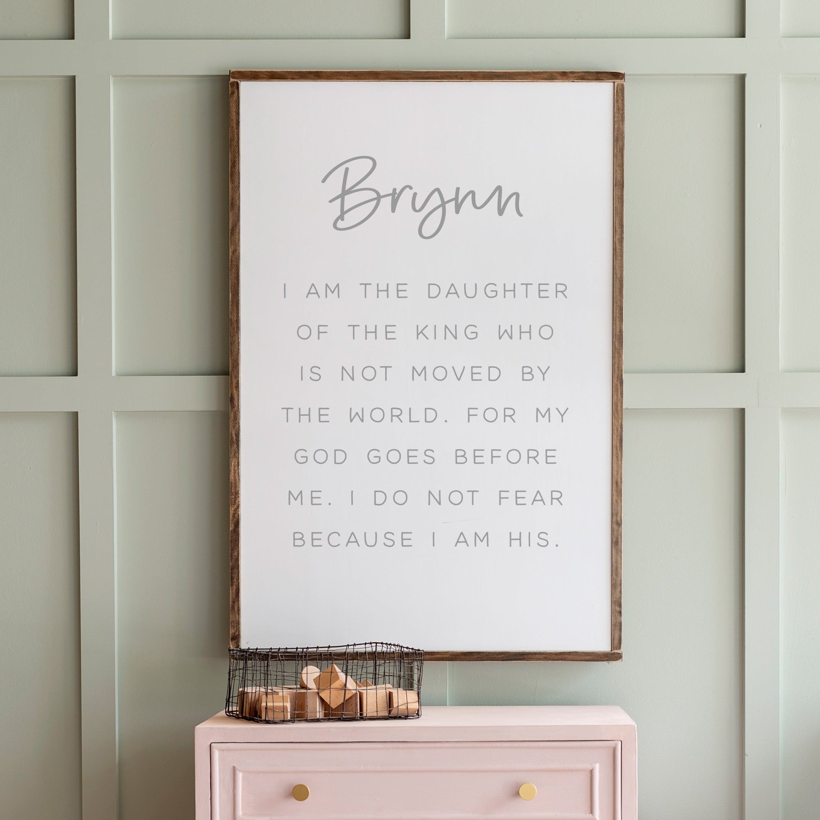 I Am the Daughter of a King Custom | Wood Sign