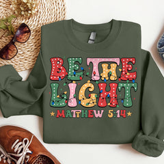 Be The Light Matthew Christmas Sweatshirt