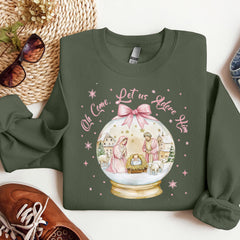 Oh Come Let Us Adore Him Sweatshirt