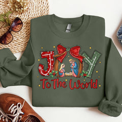 Christian Joy To The World Sweatshirt