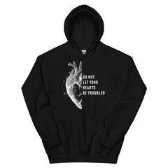 Do Not Let Your Hearts Be Troubled Christian Hoodie