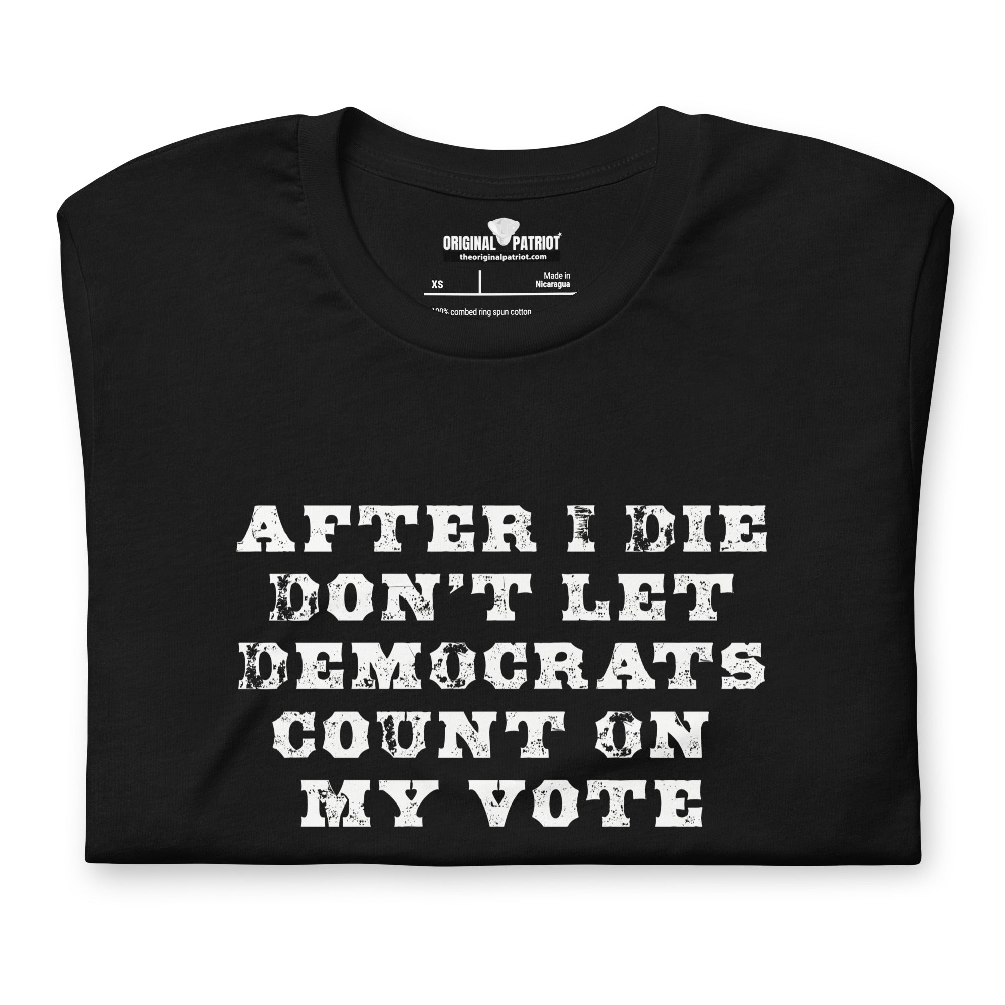 Don’t Let Them Cast My Vote – Unisex t-shirt