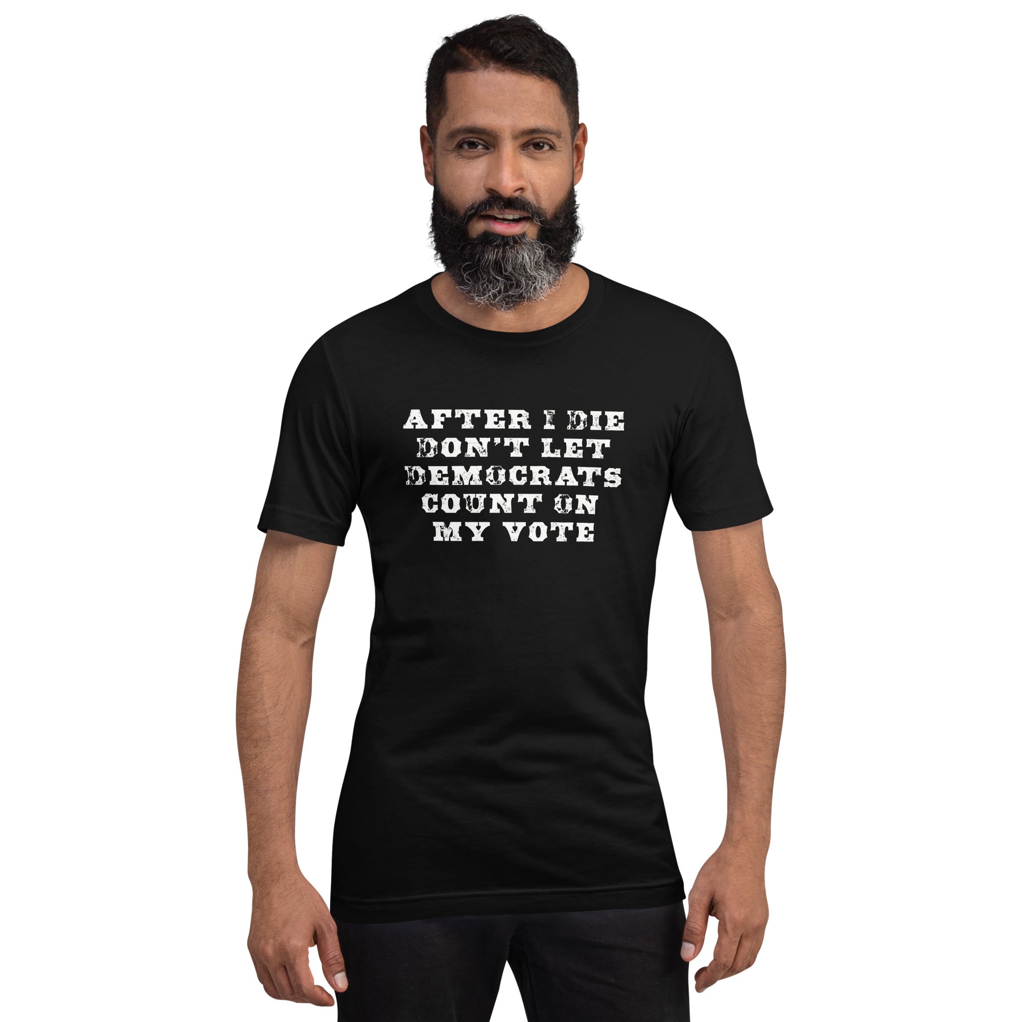 Don’t Let Them Cast My Vote – Unisex t-shirt