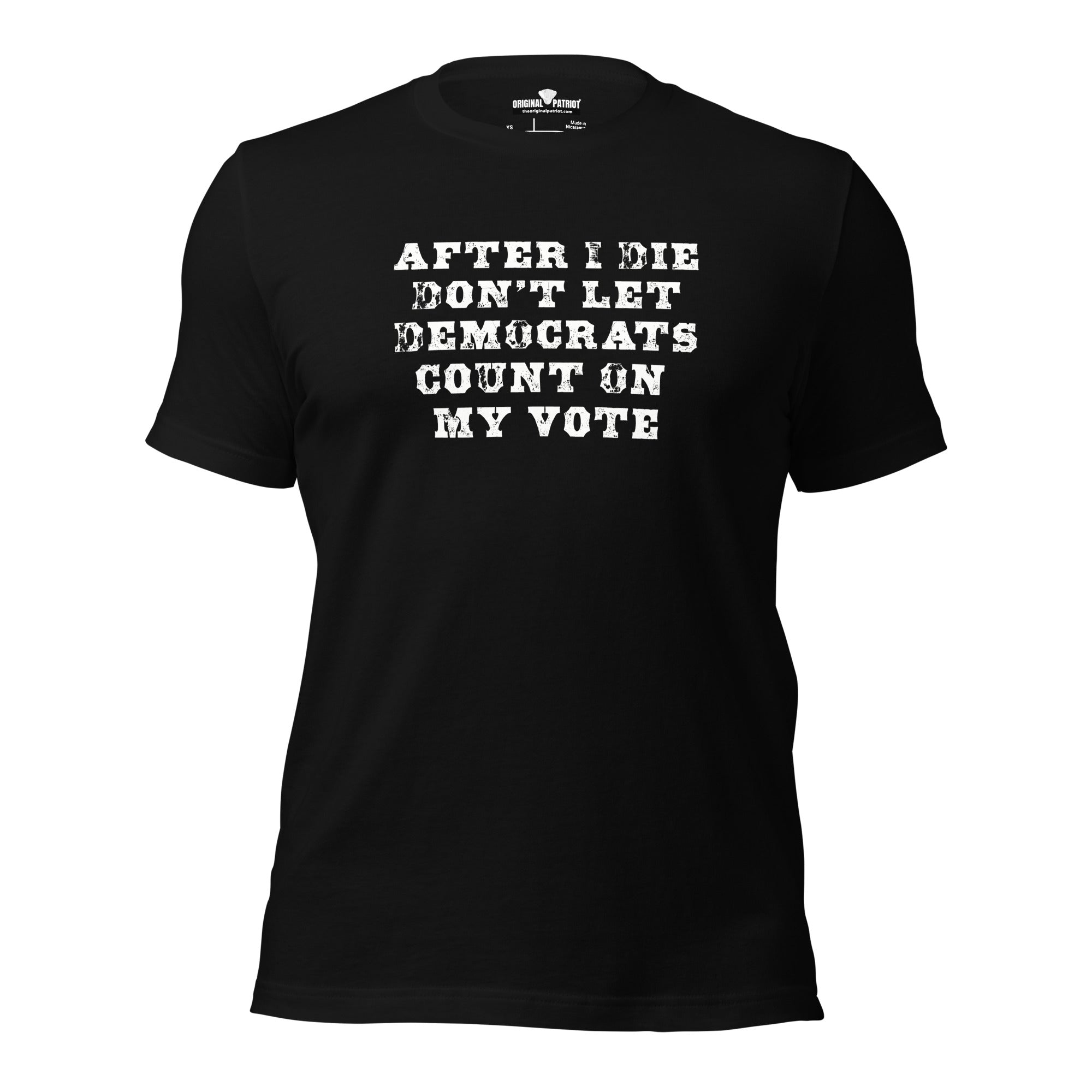Don’t Let Them Cast My Vote – Unisex t-shirt