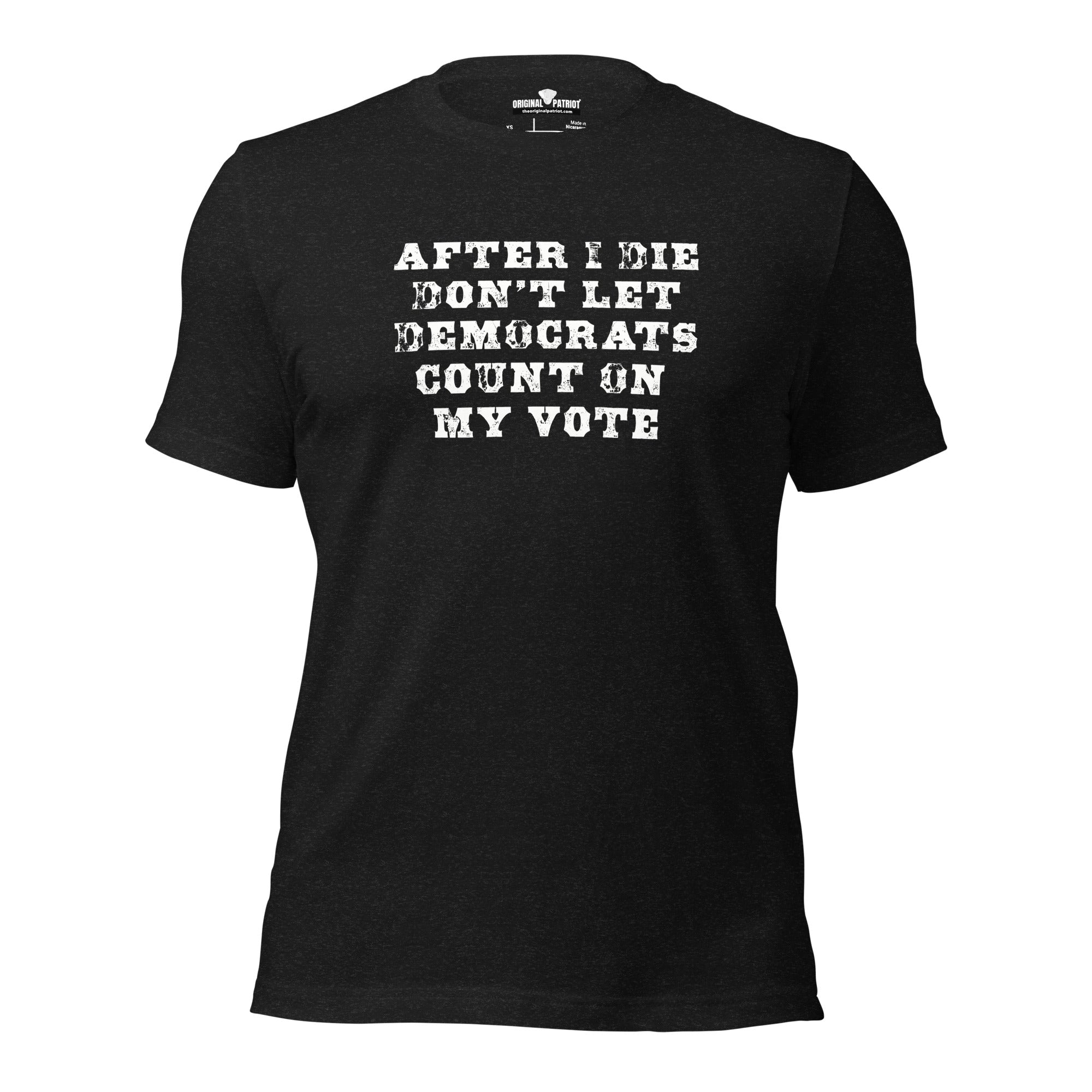 Don’t Let Them Cast My Vote – Unisex t-shirt