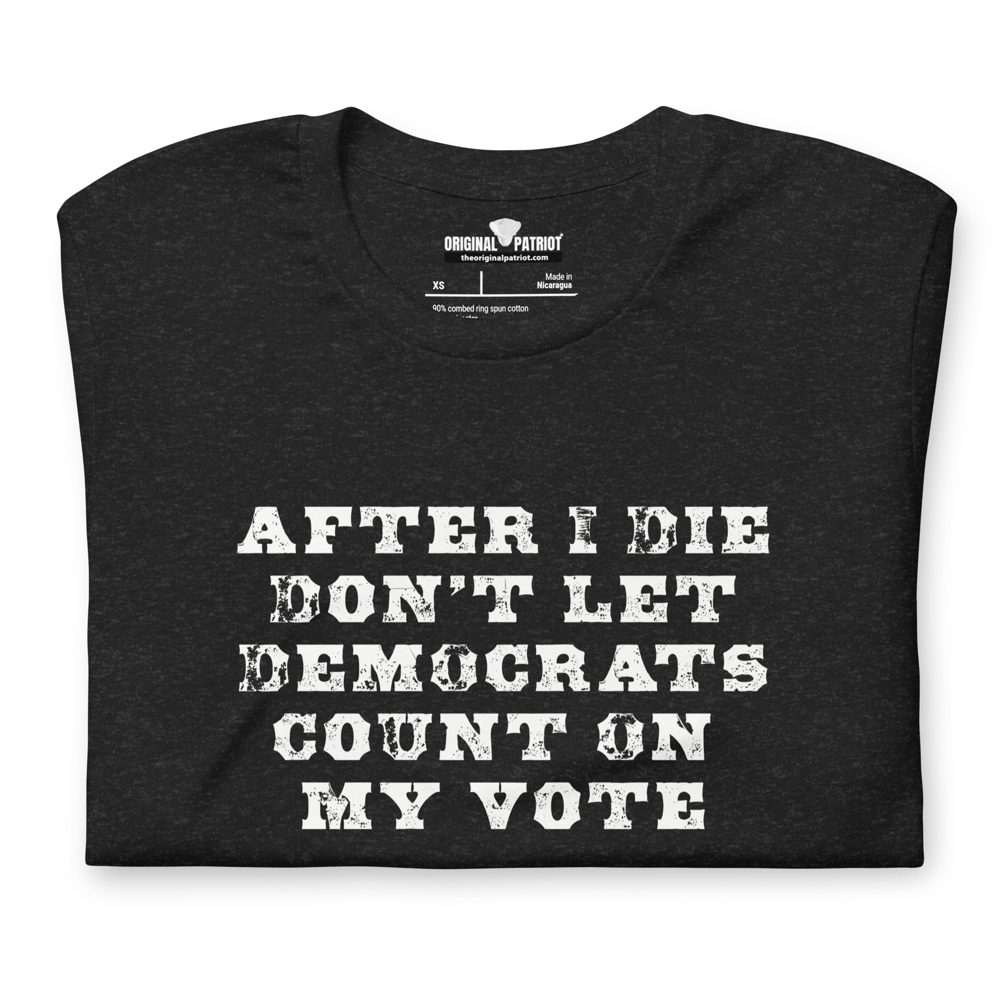 Don’t Let Them Cast My Vote – Unisex t-shirt
