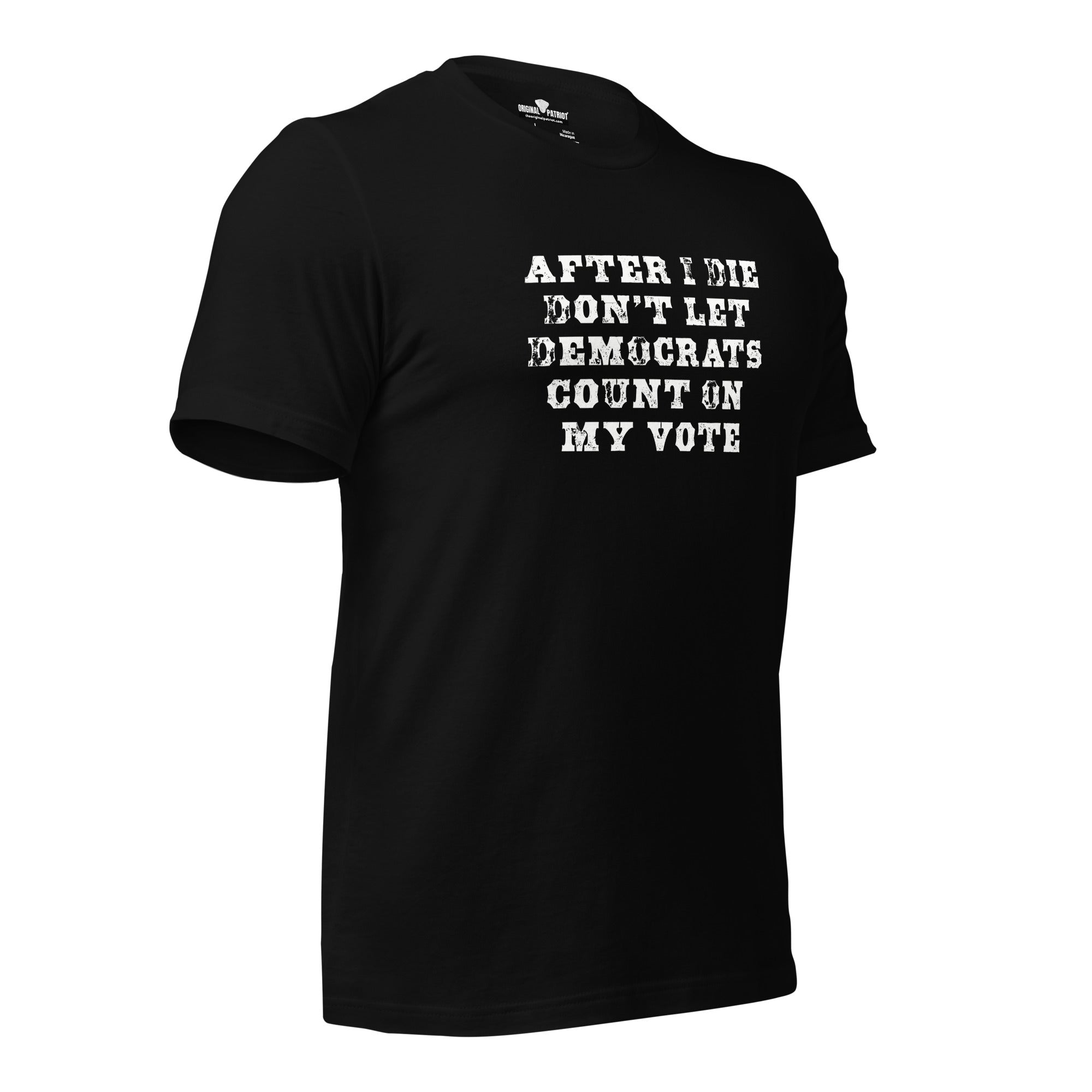 Don’t Let Them Cast My Vote – Unisex t-shirt