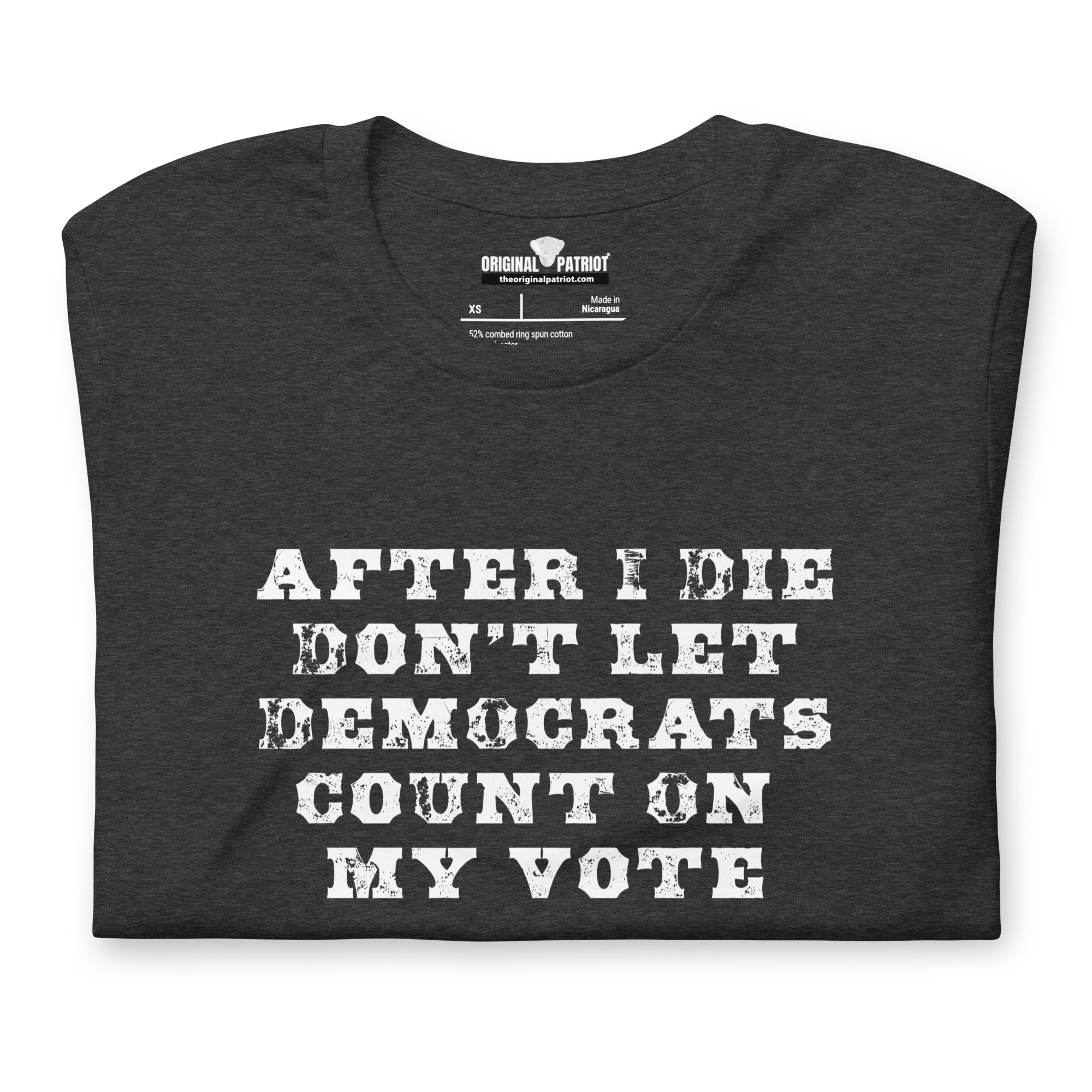 Don’t Let Them Cast My Vote – Unisex t-shirt