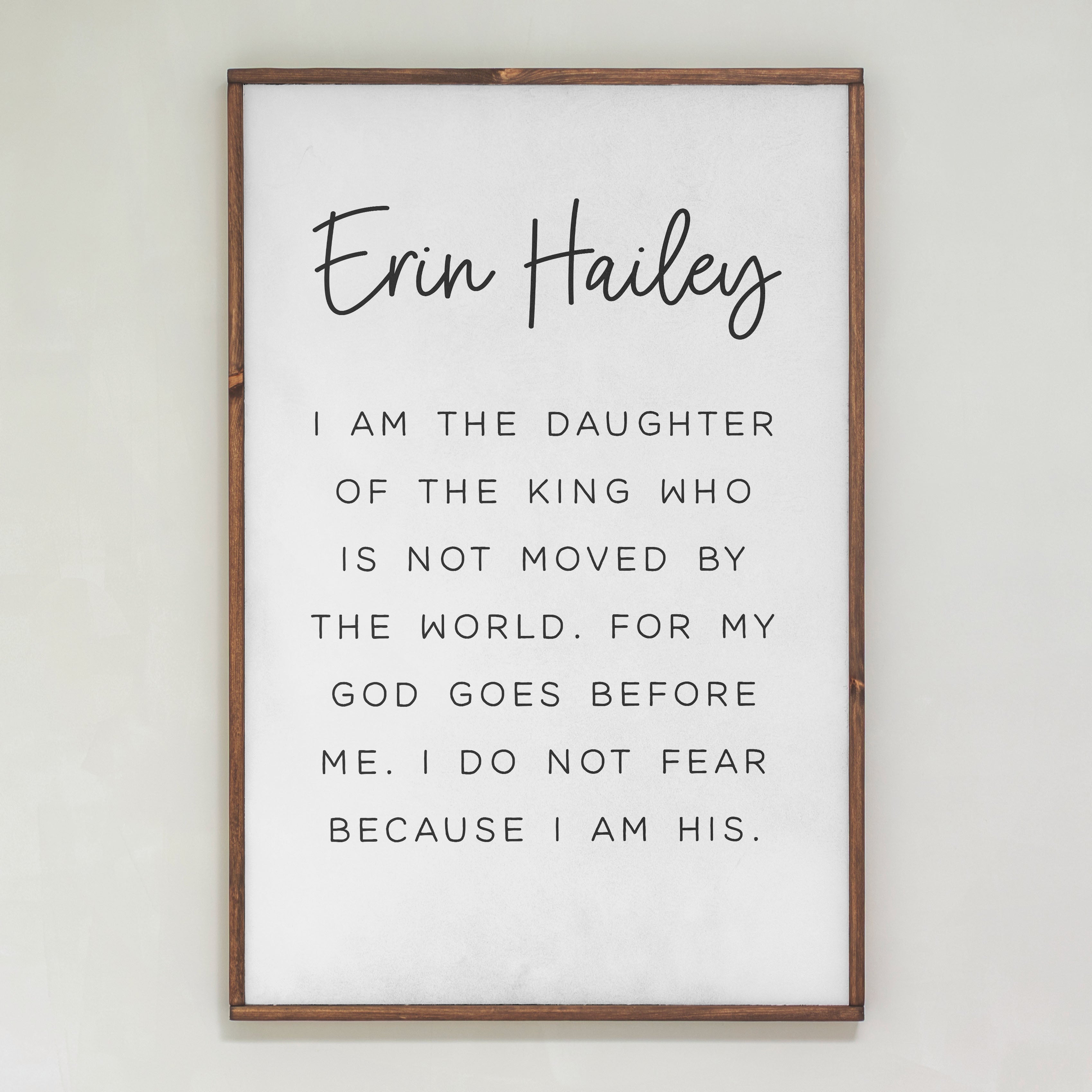 I Am the Daughter of a King Custom | Wood Sign