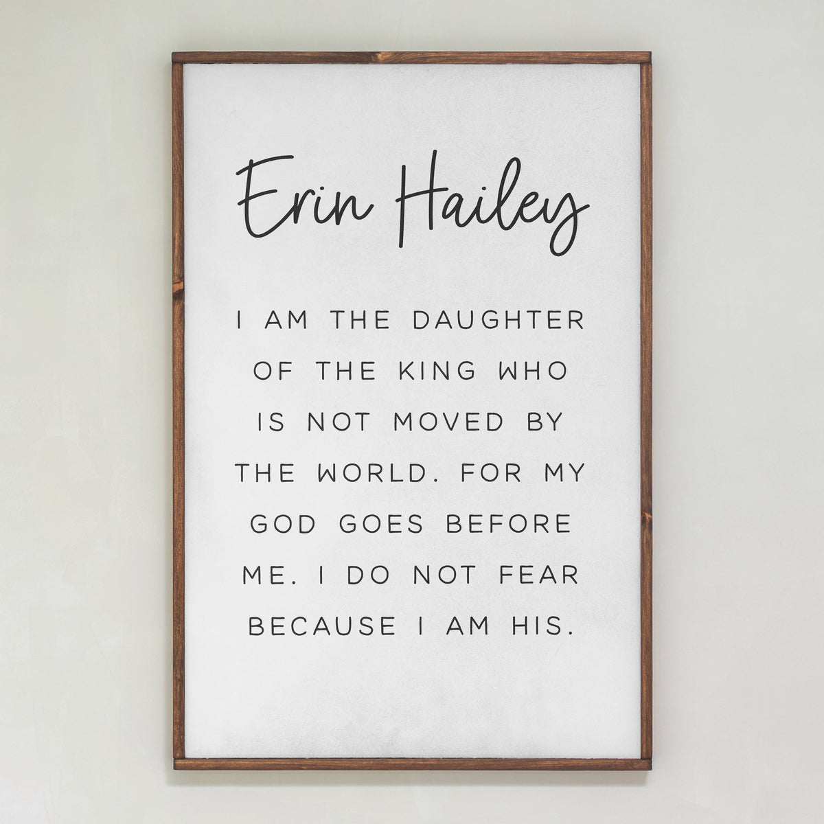 I Am the Daughter of a King Custom | Wood Sign