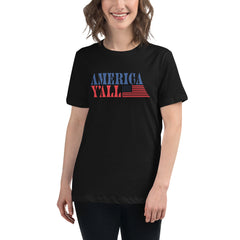 America Y’all – Women’s Relaxed T-Shirt