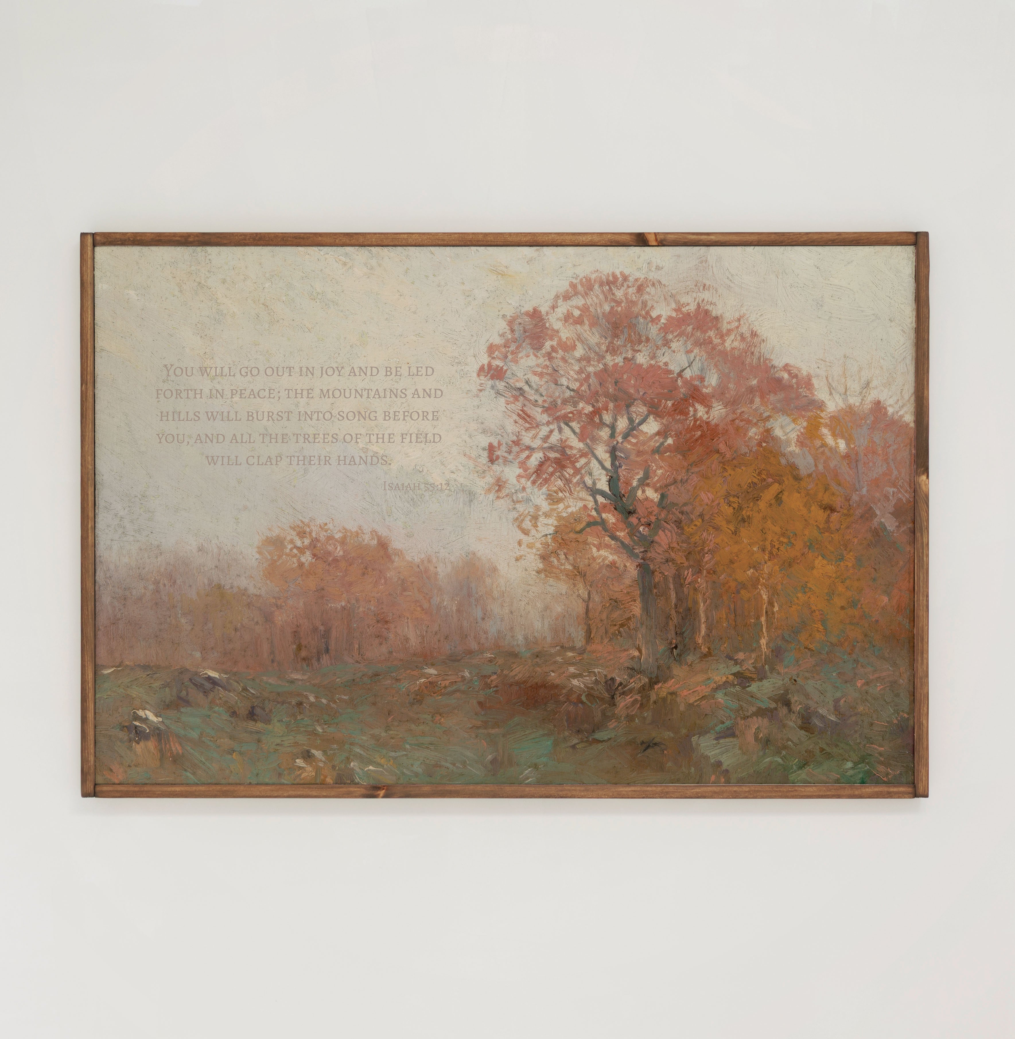The Trees Of The Field Will Clap Their Hands | Framed Wooden Art - Horizontal